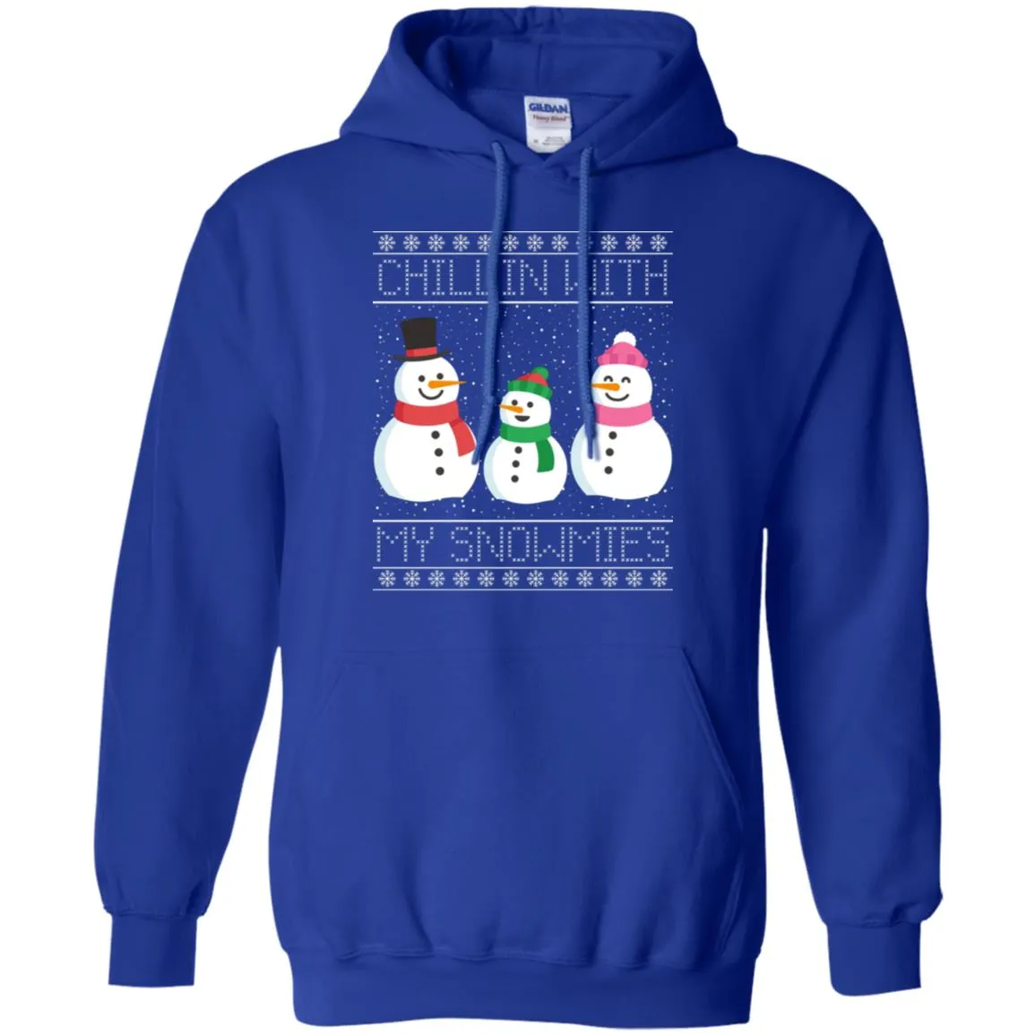 Chillin With My Snowmies Snowman Christmas Men Pullover Hoodie